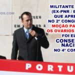 Militante do Chega que apresentou Moção para retirar os ovários às mulheres foi eleito Conselheiro N...