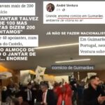 André Ventura diz que o comício em Guimarães foi enorme? 200 apoiantes com arredondamento?